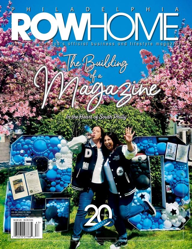 Philadelphia RowHome Magazine Spring 2024 cover